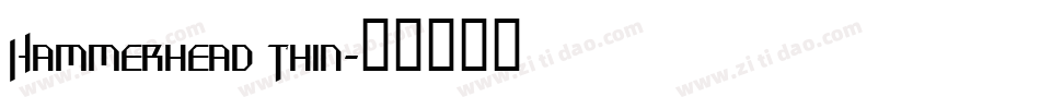 Hammerhead Thin字体转换
